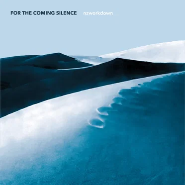 For the Coming Silence