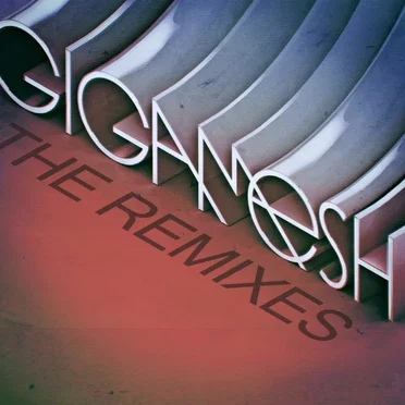 Gigamesh Remix