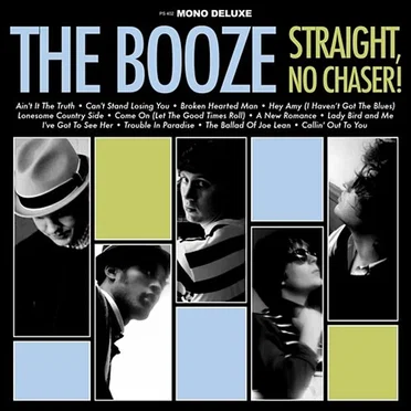 Straight, No Chaser! by The Booze - album cover