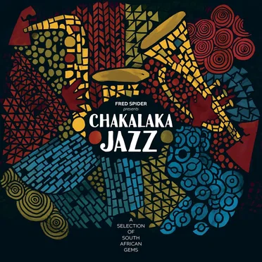 Chakalaka Jazz - A Selection of South African Gems by Various Artists - album cover