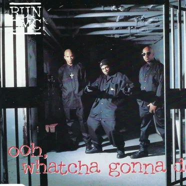 ooh, Whatcha Gonna Do