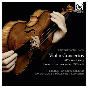 Violin Concertos, BWV 1041-1043 / Concerto for Three Violins, BWV 1064R