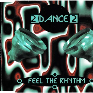 Feel The Rhythm by 2 Dance 2 - album cover