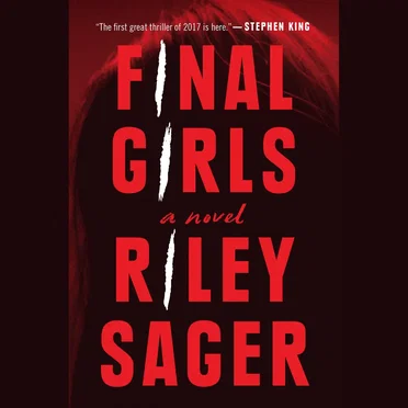 Final Girls: A Novel by Riley Sager - album cover