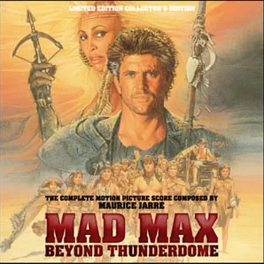 Mad Max: Beyond Thunderdome: Original Motion Picture Soundtrack by Various Artists - album cover