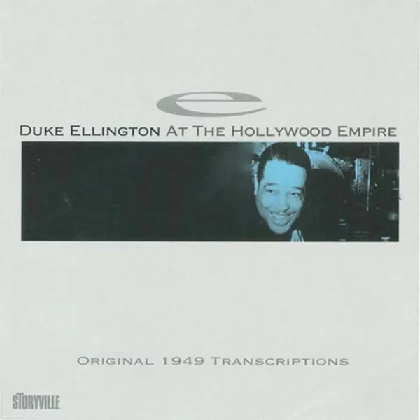 At the Hollywood Empire: Original 1949 Transcriptions