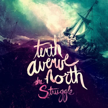 The Struggle by Tenth Avenue North - album cover