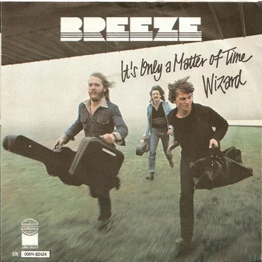 It’s Only a Matter of Time by Breeze - album cover