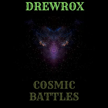 Cosmic Battles by DREWROX - album cover