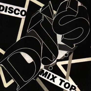Disco DJ's: Mix Top by Various Artists - album cover