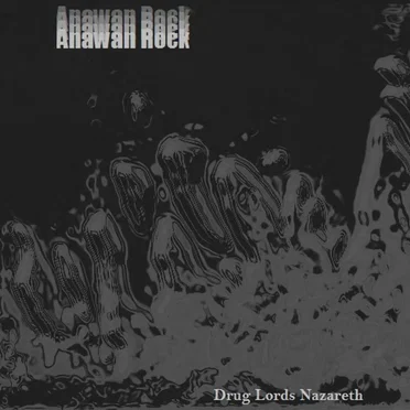 Drug Lords Nazareth by Anawan Rock - album cover