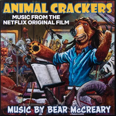 Animal Crackers: Music From the Netflix Original Film