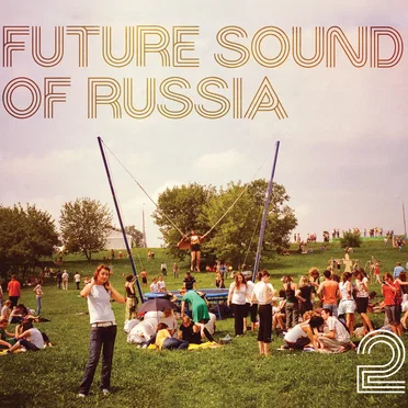 Future Sound of Russia 2 by Various Artists - album cover