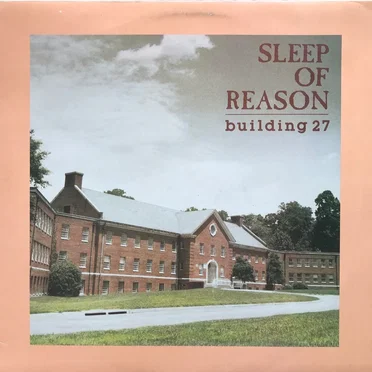 Building 27 by Sleep of Reason - album cover