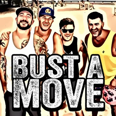Bust a Move