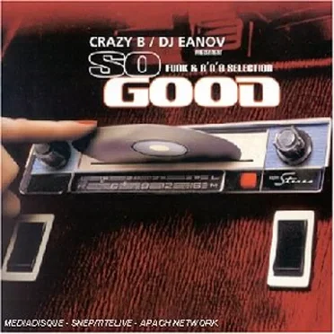 So Good: Funk & R’n’b Selection by DJ Crazy B - album cover