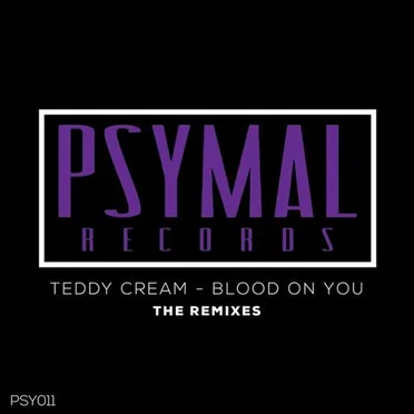 Blood On You Remixes