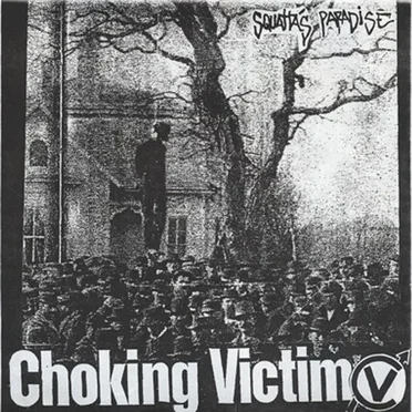 Squattas Paradise by Choking Victim - album cover