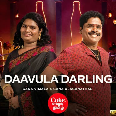Coke Studio Tamil - Daavula Darling