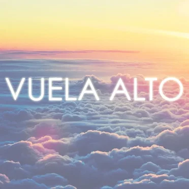 Vuela alto
