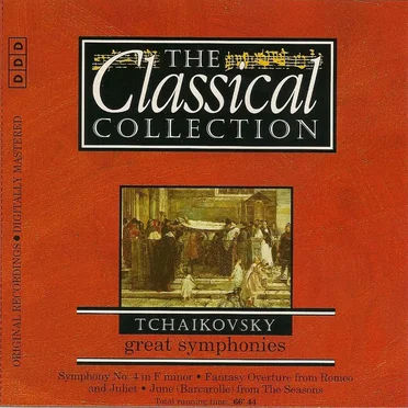 The Classical Collection 58: Tchaikovsky: Great Symphonies