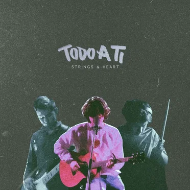 Todo a Ti (All to You)