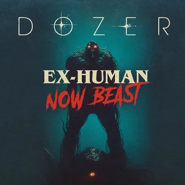 Ex‐human, Now Beast