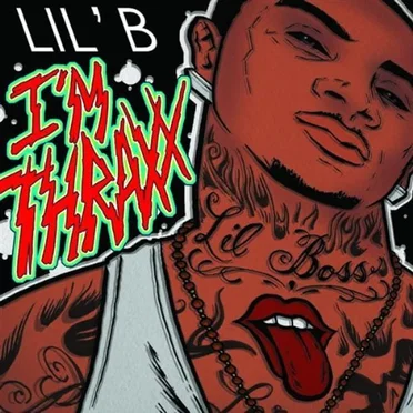 I’m Thraxx by Lil B - album cover