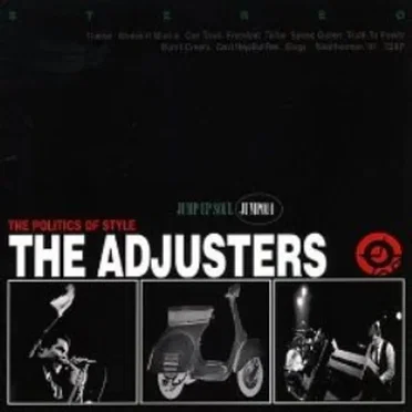 The Politics of Style by The Adjusters - album cover