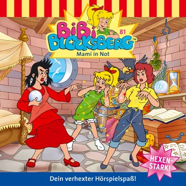 Bibi Blocksberg, Folge 81: Mami in Not by Bibi Blocksberg - album cover
