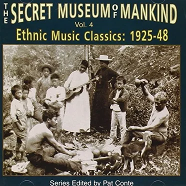 The Secret Museum of Mankind, Volume 4 by Various Artists - album cover