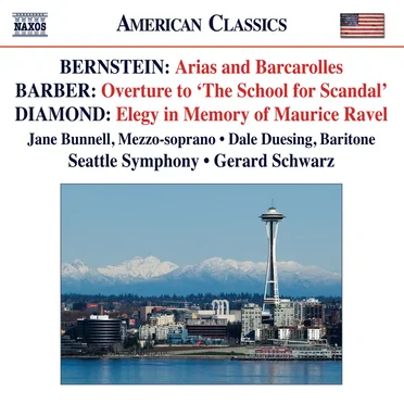 Bernstein: Arias and Barcarolles / Barber: Overture to "The School for Scandal" / Diamond: Elegy in the Memory of Maurice Ravel