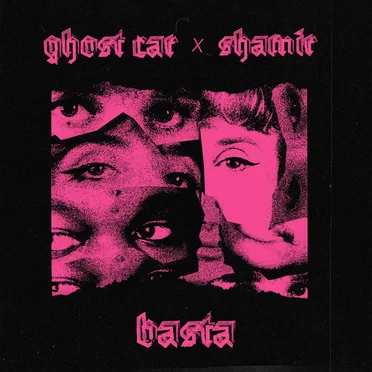 Basta (Shamir remix)