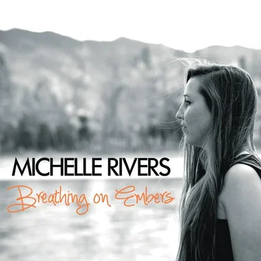 Breathing on Embers by Michelle Rivers - album cover