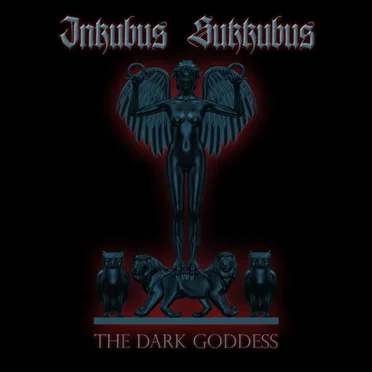 The Dark Goddess by Inkubus Sukkubus - album cover