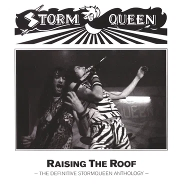 Raising The Roof:The Definitive Stormqueen Anthology by StormQueen - album cover