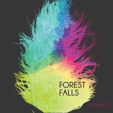 Hounds by Forest Falls - album cover