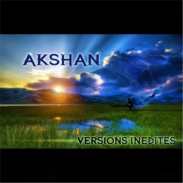 Versions Inédites by Akshan - album cover
