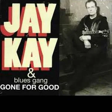 Gone for Good by Jay Kay & Blues Gang - album cover