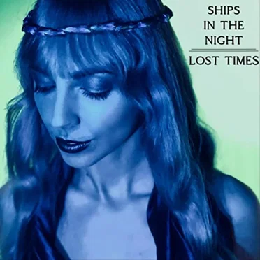 Lost Times by Ships in the Night - album cover