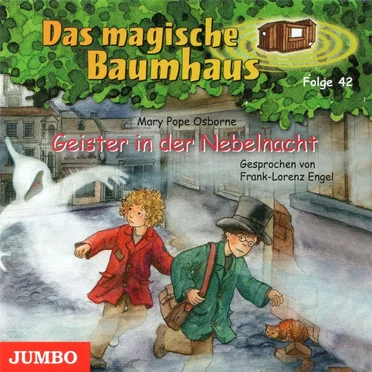 Das magische Baumhaus, Folge 42: Geister in der Nebelnacht by Mary Pope Osborne - album cover