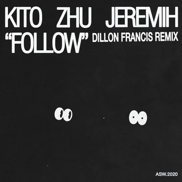 Follow (Dillon Francis remix)