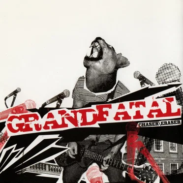 Chaser / Eraser by Grand Fatal - album cover