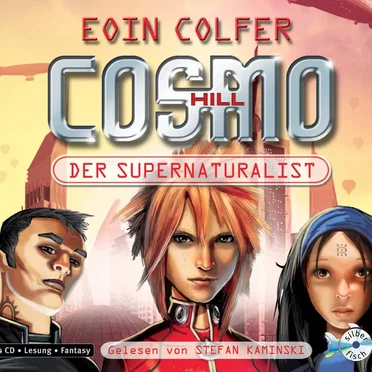 Cosmo Hill: Der Supernaturalist by Eoin Colfer - album cover