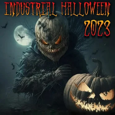 Industrial Halloween 2023 by Various Artists - album cover