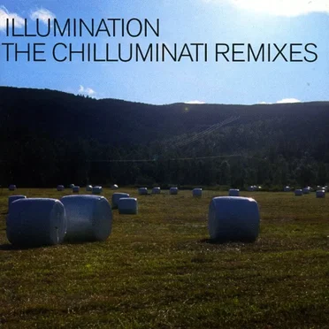 The Chilluminati Remixes by Various Artists - album cover