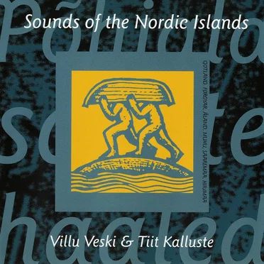 Põhjala saarte hääled: Sounds of the Nordic Islands