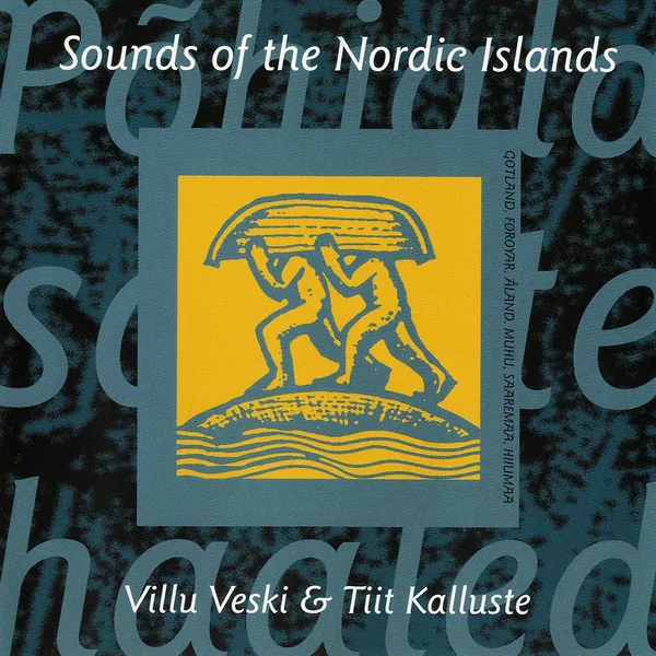 Põhjala saarte hääled: Sounds of the Nordic Islands