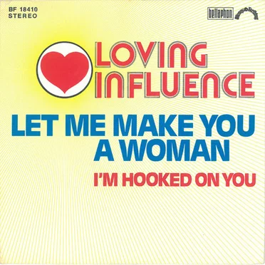 Let Me Make You a Woman by Loving Influence - album cover