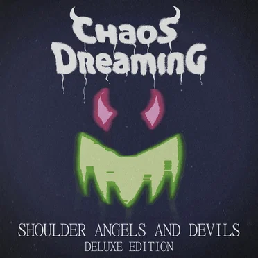 Shoulder Angels and Devils by Chaos Dreaming - album cover